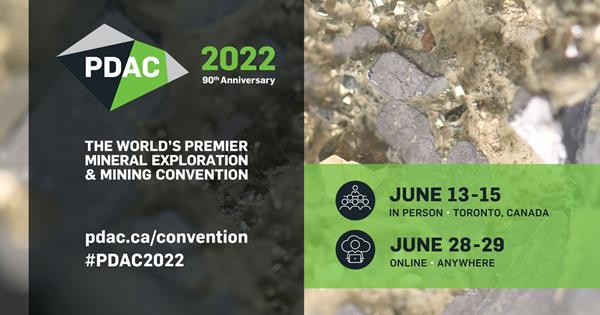 90th Prospectors & Developers Association of Canada 2022 Convention